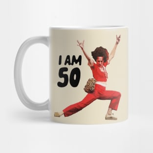 Sally O'Malley i am 50 Mug